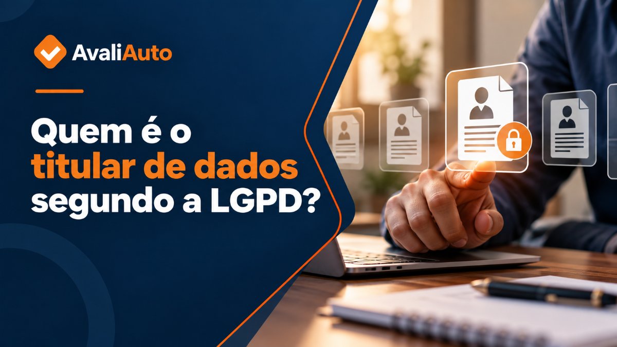 Nome do Proprietário pela Placa: O Que a LGPD Permite e o Que É Serviço Ilegal